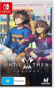 Until Then - Nintendo Switch