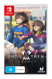 Until Then - Nintendo Switch