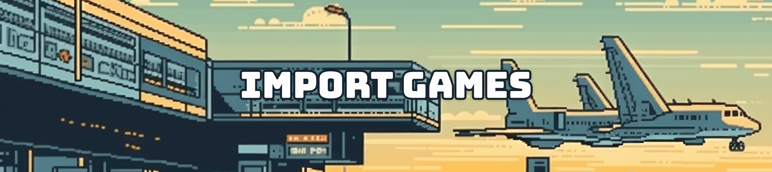 Import Games